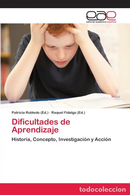 Libros: Dificultades de Aprendizaje - Patricia Robledo,Raquel Fidalgo