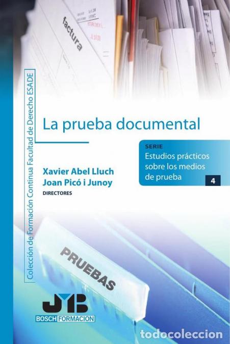 B&uuml;cher: La prueba documental - Xavier Abel Lluch,Joan Pic&oacute; i Junoy