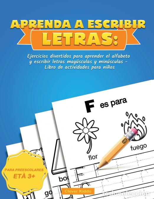 B&uuml;cher: Aprenda a escribir Letras - Ejercicios divertidos para aprender el alfabeto y escribir letras may&uacute;sc