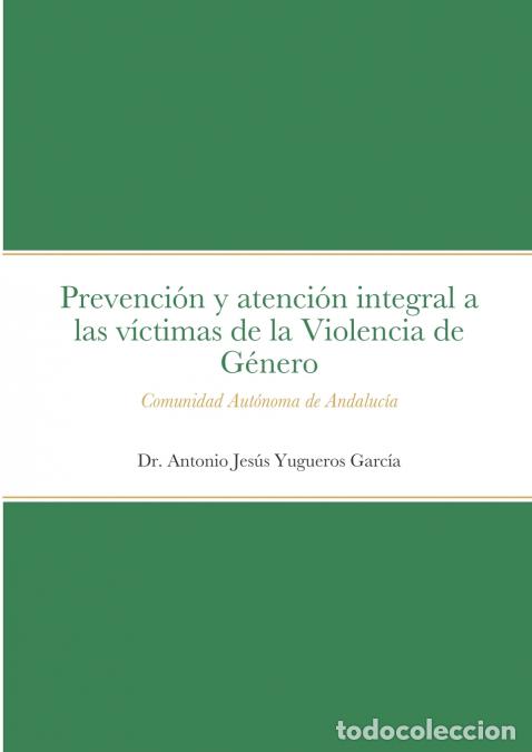 books: Prevenci&oacute;n y atenci&oacute;n integral a las v&iacute;ctimas de la Violencia de G&eacute;nero en la Comunidad Aut&oacute;noma