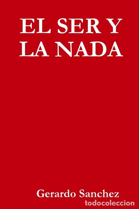 books: EL SER Y LA NADA - Gerardo S&aacute;nchez