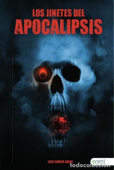 Libri: Los jinetes del apocalipsis - Luis Carlos Arias