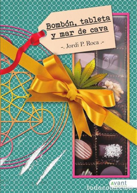 Livres: Bomb&oacute;n, tableta y mar de cava - Jordi PRoca,Jordi P. Roca
