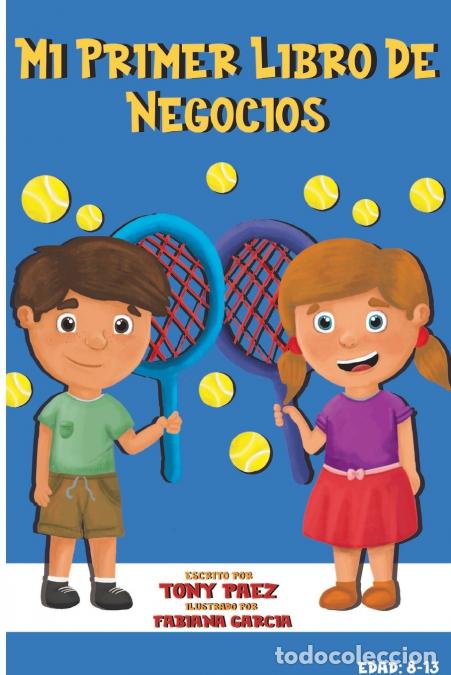 Libri: Mi Primer Libro de Negocios - Tony Paez