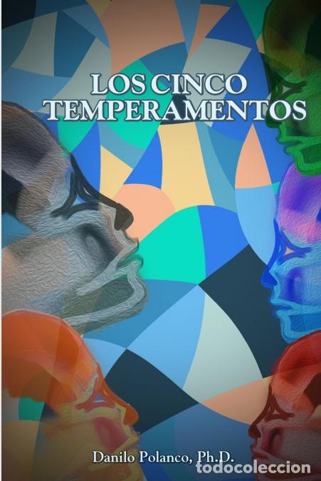 Libri: Los Cinco Temperamentos - Ph.DDanilo Polanco,Ph.D. Danilo Polanco