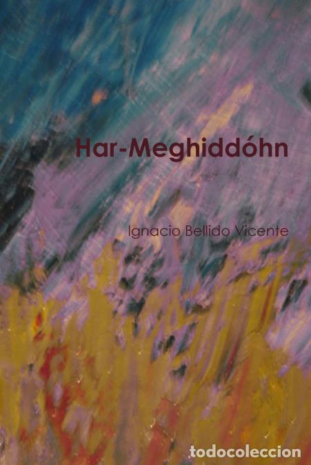 Libros: Har-Meghidd&oacute;hn - Ignacio Bellido Vicente - Foto 1