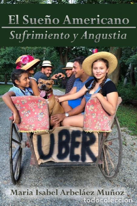 Libri: El Sue&ntilde;o Americano - Sufrimiento y Angustia - Maria Isabel Arbelaez Mu&ntilde;oz