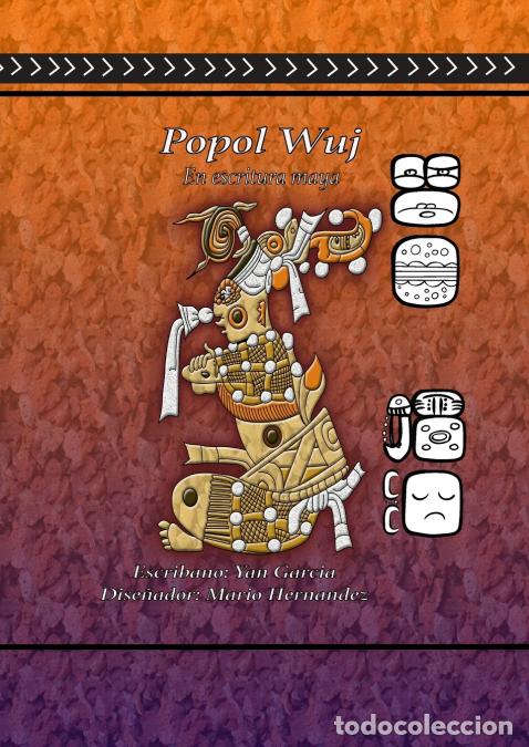 Libri: Popol Vuh en Escritura Maya - John Garcia
