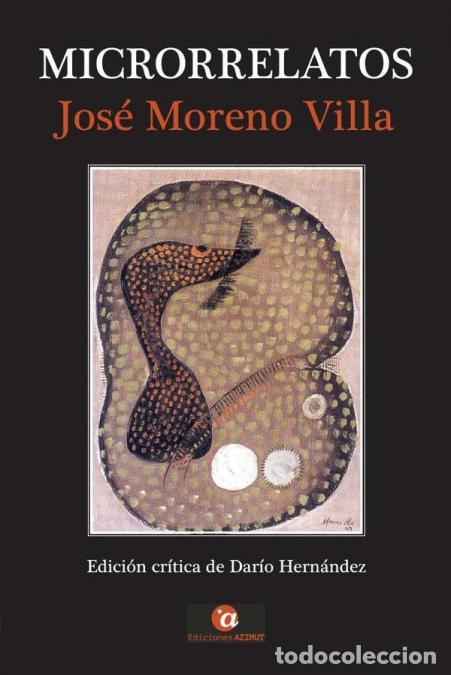 Libri: Microrrelatos - Jos&eacute; Moreno Villa
