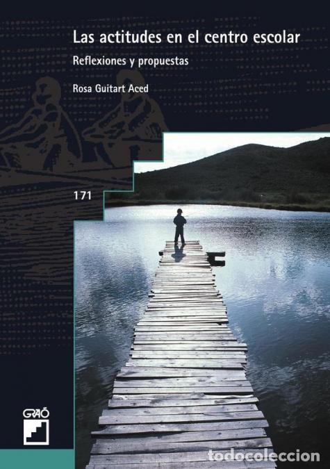 Libri: Las actitudes en el centro escolar - Reflexiones y propuestas - Rosa MGuitart Aced,Rosa M. Guitart A