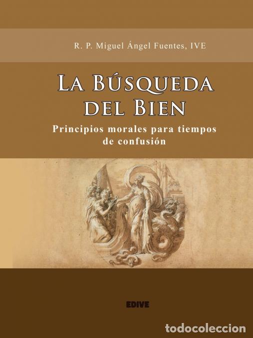 Livres: La B&Iuml;squeda del Bien - Miguel Fuentes