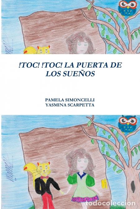 Libros: &iexcl;Toc! &iexcl;Toc! La puerta De los sue&ntilde;os - Yasmina Scarpetta - Foto 1