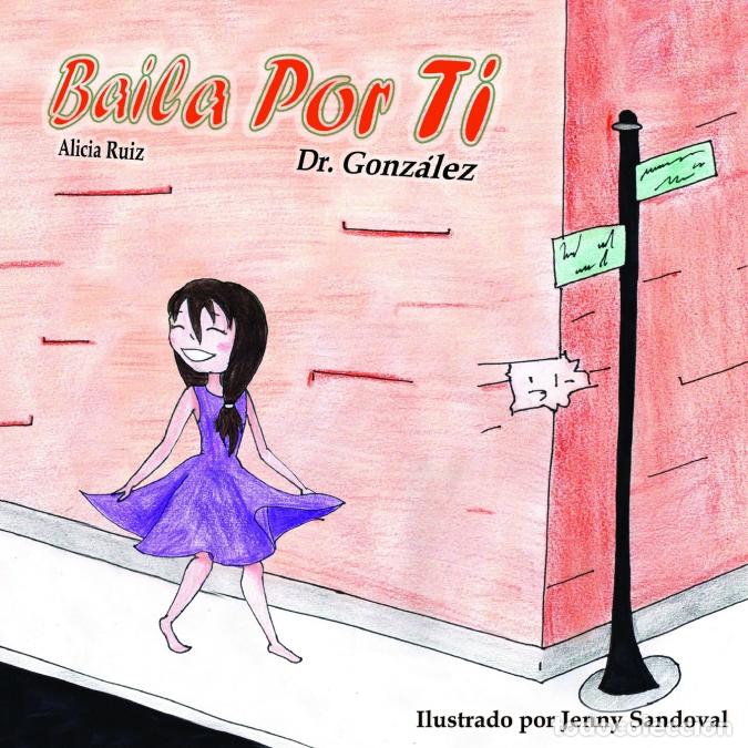 books: Baila Por Ti - DrIsrael S Gonzalez,Alicia Ruiz,Dr. Israel S Gonzalez