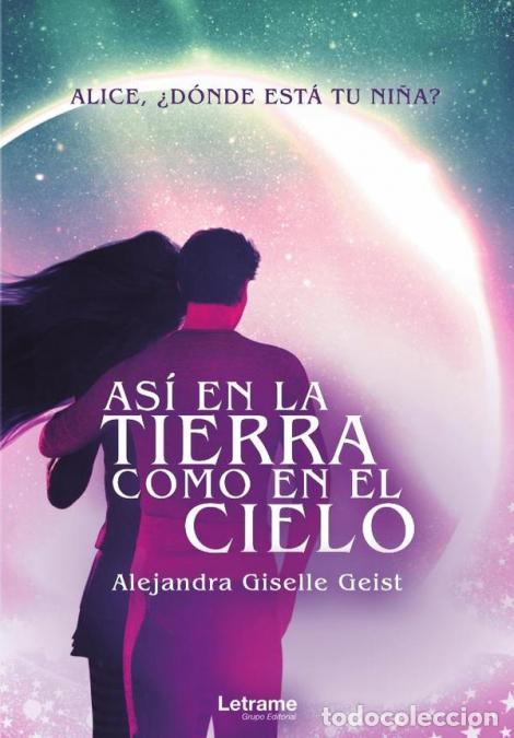 books: As&iacute; en la tierra como en el cielo - Alejandra Giselle Geist