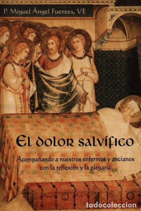 Livros: El Dolor Salv&iacute;fico - Miguel Fuentes