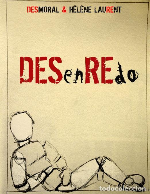 Libri: DESenREdo - H&eacute;l&egrave;ne Laurent,Desmoral .,.Desmoral