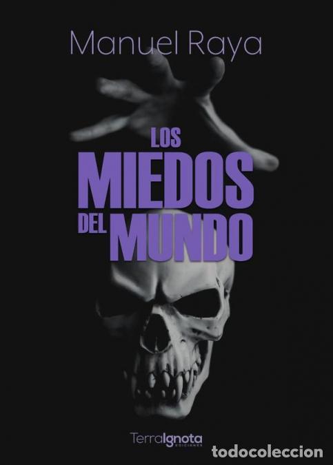 B&uuml;cher: Los miedos del mundo - Manuel Raya