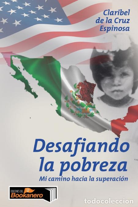 Libri: Desafiando la pobreza - Claribel De la Cruz Espinosa