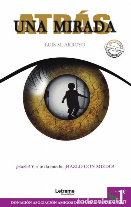 books: Una mirada atr&aacute;s - Luis MArroyo,Luis M. Arroyo