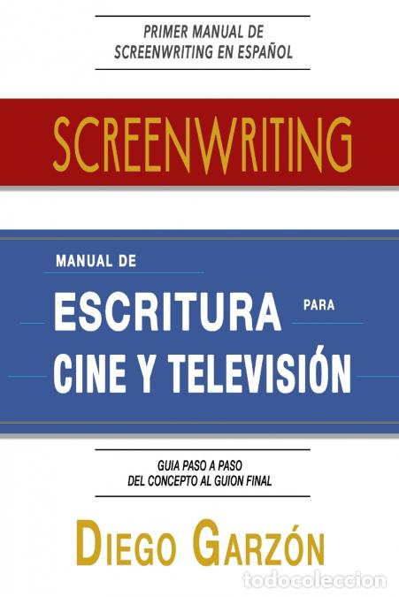 books: Screenwriting - Manual de Escritura Para Cine y Televisi&oacute;n - Diego Garz&oacute;n