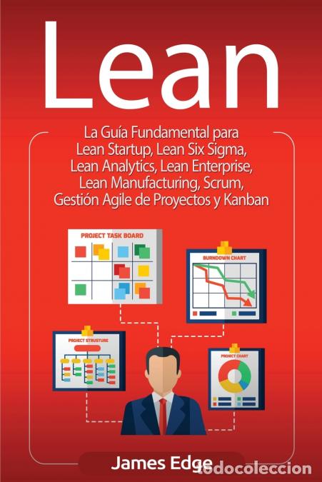 B&uuml;cher: Lean - La Gu&iacute;a Fundamental para Lean Startup, Lean Six Sigma, Lean Analytics, Lean Enterprise, Lean