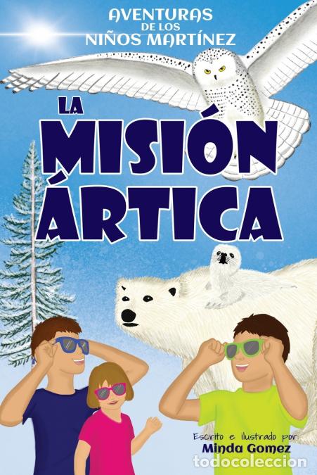 Libri: La misi&oacute;n &aacute;rtica - Minda Gomez,Mois&eacute;s G&oacute;mez