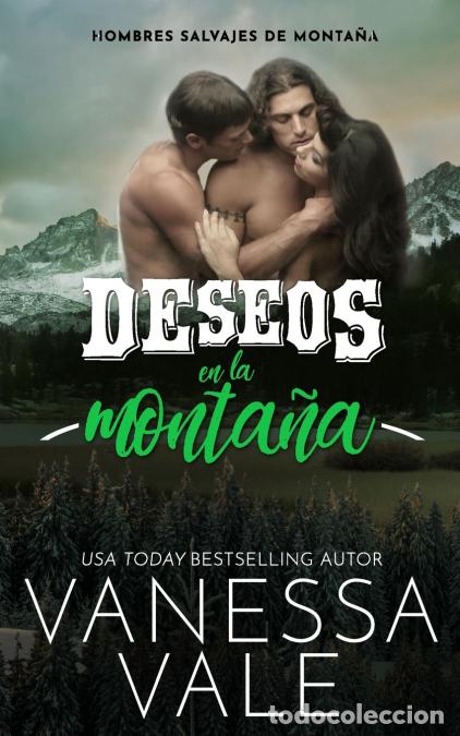 Libri: Deseos En La Monta&ntilde;a - Vanessa Vale