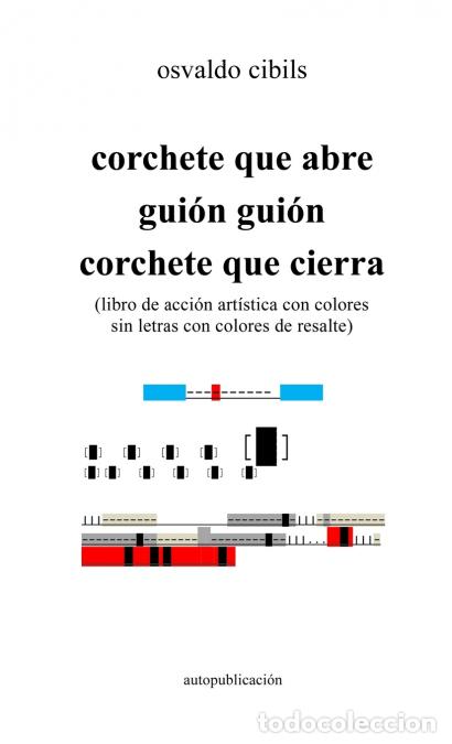 Libri: corchete que abre gui&oacute;n gui&oacute;n corchete que cierra - (libro de acci&oacute;n art&iacute;stica con colores sin letra