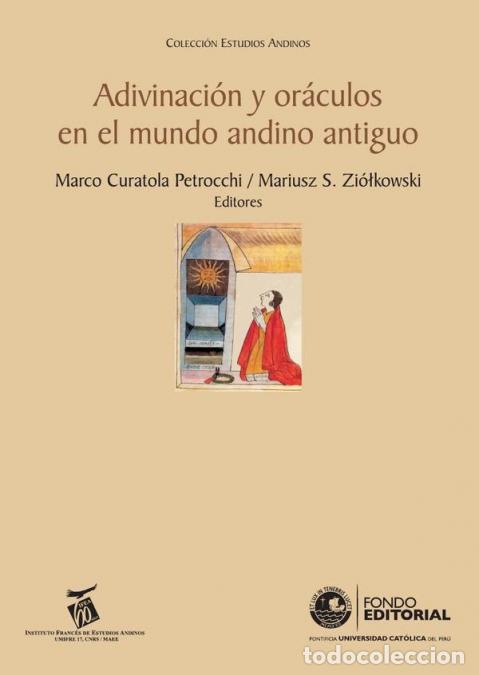 books: Adivinaci&oacute;n y or&aacute;culos en el mundo andino antiguo - Marco Curatola Petrocchi
