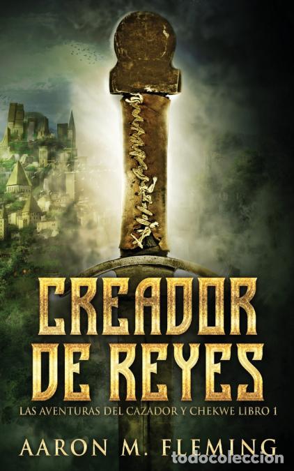 Livres: Creador de Reyes - Nerio Bracho,Aaron M. Fleming