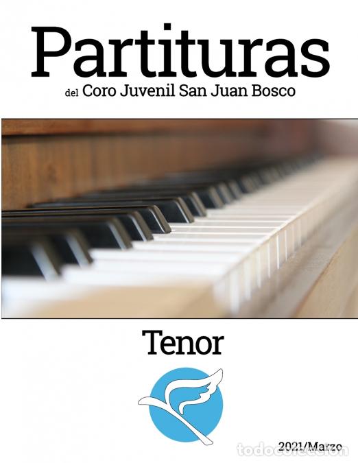 books: Partituras del Coro Juvenl San Juan Bosco - Tenor - Daniel Esteban D&iacute;az Rodr&iacute;guez