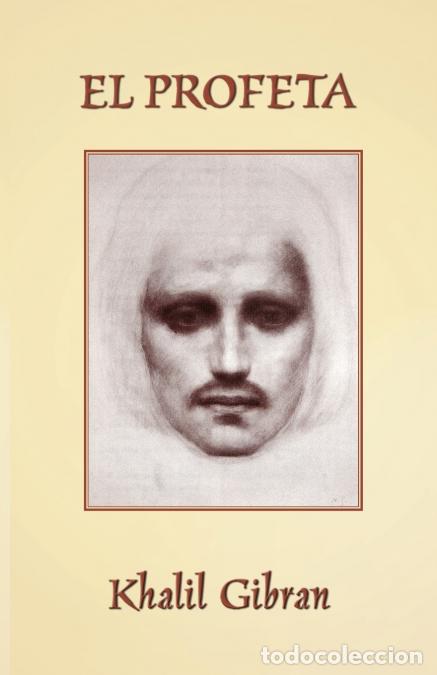 B&uuml;cher: El Profeta - The Prophet in Spanish - Khalil Gibran,Zach Powell