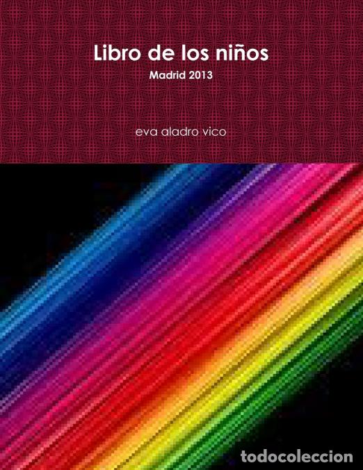 Libri: Libro de los ni&ntilde;os - Eva Aladro Vico
