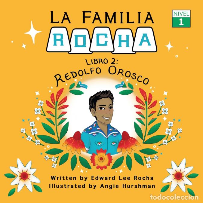 Libri: La Familia Rocha - Redolfo Orosco - Edward Lee Rocha