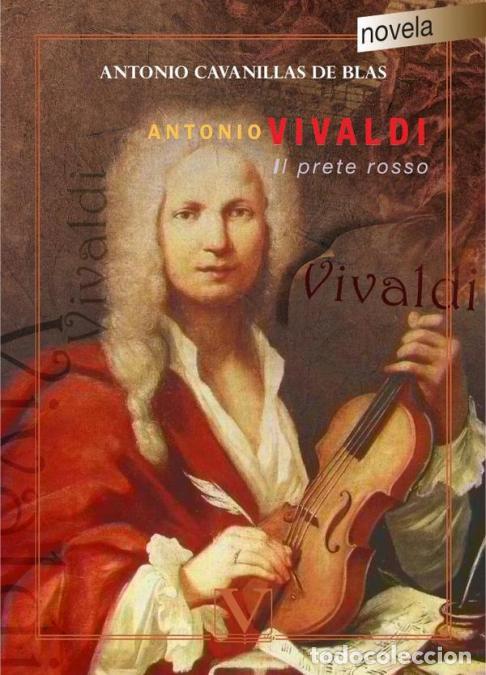 B&uuml;cher: Antonio Vivaldi - Il prete rosso - Antonio Cavanillas de Blas
