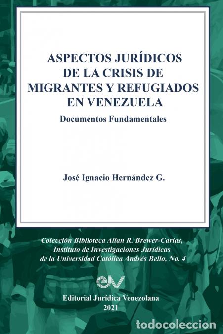 Libri: ASPECTOS JUR&Iacute;DICOS DE LA CRISIS HUMANITARIA DE MIGRANTES Y REFUGIADOS EN VENEZUELA. Documentos Funda