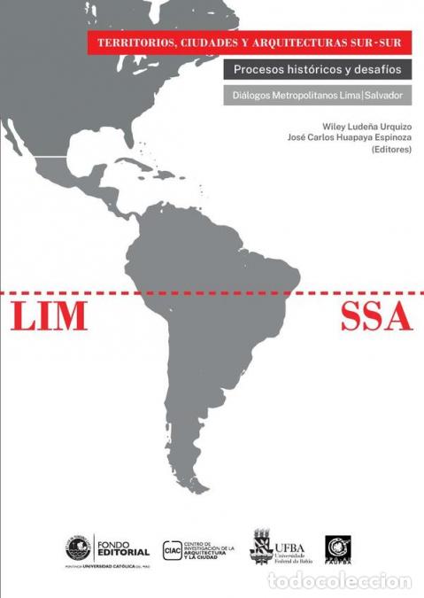 books: Territorios, ciudades y arquitecturas sur - sur - Procesos hist&oacute;ricos y desaf&iacute;os Di&aacute;logos Metropolit