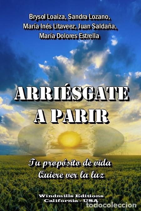 Libri: Arri&eacute;sgate a Parir - Escritos Vida