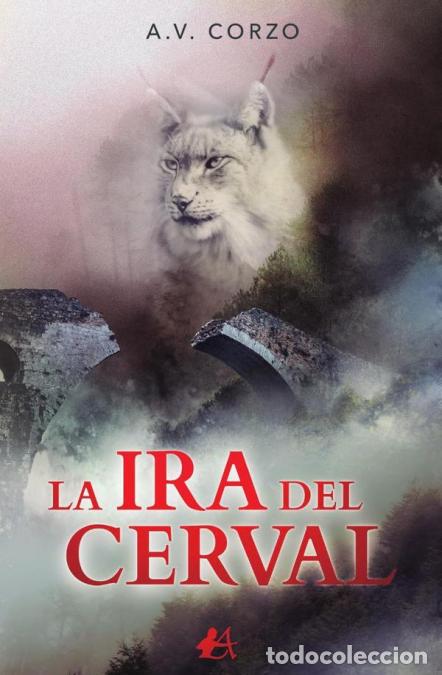 Libros: La ira del cerval - A.VCorzo,A.V. Corzo