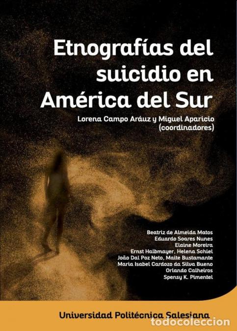 Libri: Etnograf&iacute;as del suicidio en Am&eacute;rica del Sur - Lorena Campo