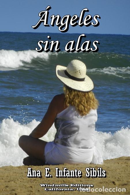 Livres: &Aacute;ngeles sin alas - Ana EInfante Sibils,Ana E. Infante Sibils