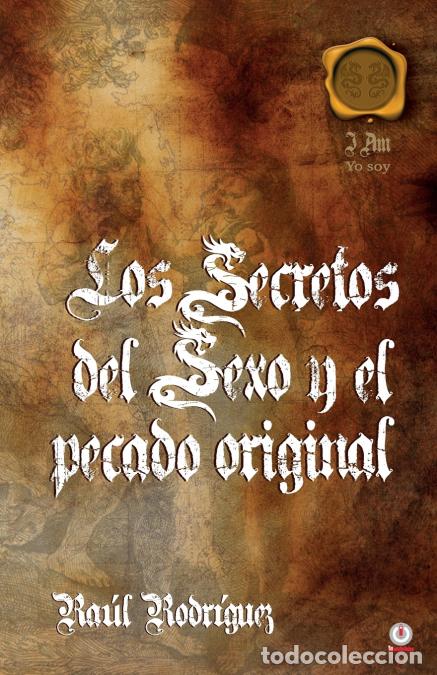 Libros: Los secretos del sexo y el pecado original - Raul Rodriguez