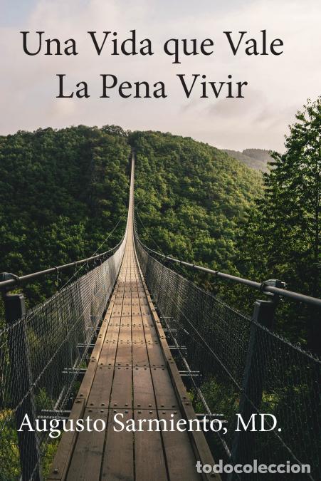 B&uuml;cher: Una vida que vale la pena vivir - Augusto Sarmiento
