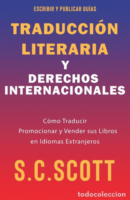 B&uuml;cher: Traducci&oacute;n Literaria y Derechos Internacionales - S.C. Scott