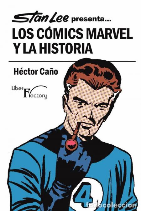 Libros: Stan Lee presenta... Los C&oacute;mics Marvel y la Historia - H&eacute;ctor Ca&ntilde;o - Foto 1