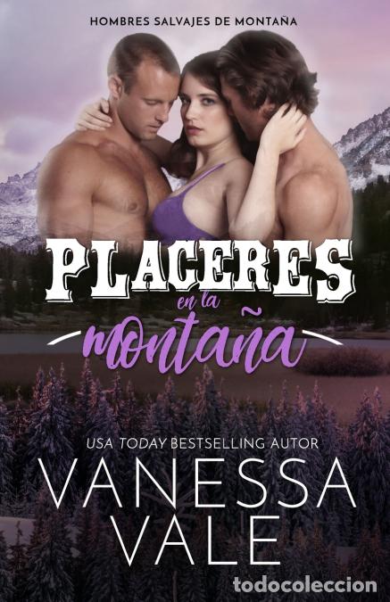 books: Placeres en la monta&ntilde;a - Letra grande - Vanessa Vale