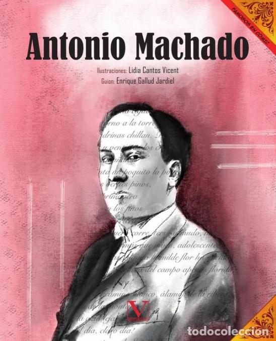 Libri: Antonio Machado (C&oacute;mic) - Enrique Gallud Jardiel,Lidia Cantos Vicent