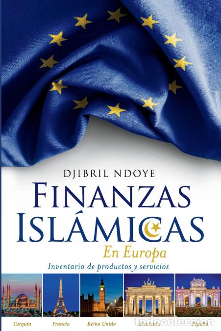 Libros: Finanzas Isl&aacute;micas En Europa - Inventario de productos y servicios - Djibril Ndoye