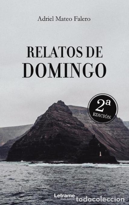 Livros: Relatos de domingo - Adriel Mateo Falero