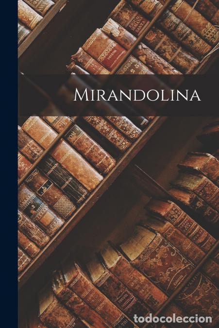 Livres: Mirandolina - Anonymous